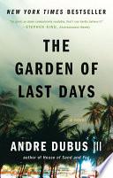 The Garden of Last Days | 9999903164050 | Andre Dubus III Andre Dubus