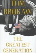 The greatest generation | 9999902529188 | Tom Brokaw