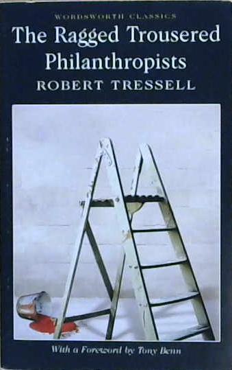 The Ragged Trousered Philanthropists | 9999903172598 | Robert Tressell