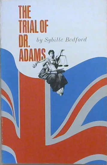 The Trial of Doctor Adams | 9999903065401 | Sybile Bedford