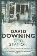 Zoo Station | 9999903237884 | David Downing