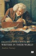 Eighteenth-Century Writers in Their World | 9999903174936 | Andrew Varney