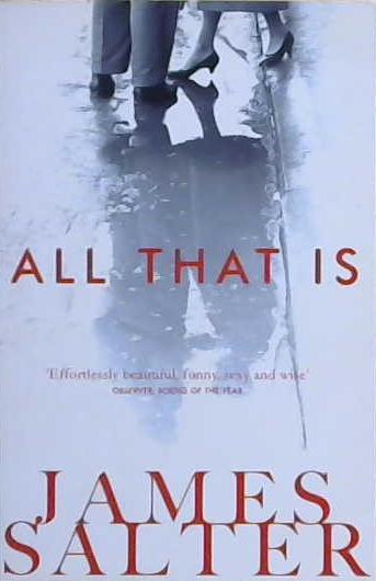 All That Is | 9999903227724 | Salter, James