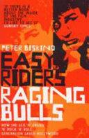 Easy Riders, Raging Bulls | 9999903261506 | Peter Biskind