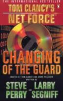 Changing of the Guard | 9999903149583 | Tom Clancy Steve Perry Steve R. Pieczenik Larry Segniff