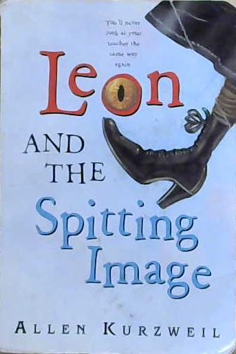 Leon and the Spitting Image | 9999903244394 | Allen Kurzweil