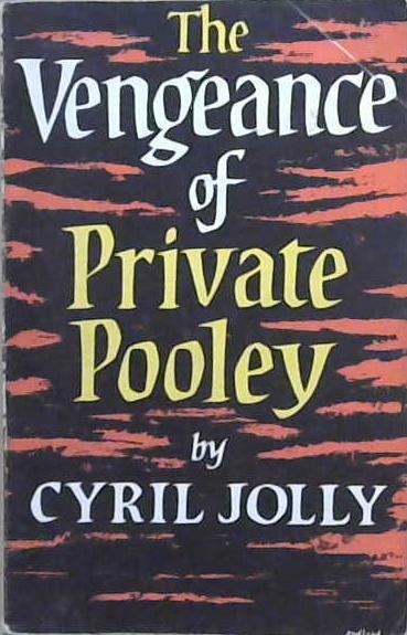 The Vengeance of Private Pooley | 9999903059790 | Jolly, Cyril