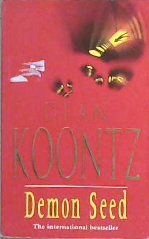 Demon Seed | 9999903176237 | Koontz, Dean