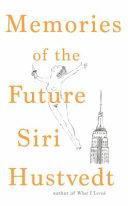 Memories of the Future | 9999903219606 | Hustvedt, Siri