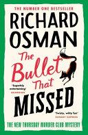 The Bullet that Missed | 9999903229377 | Richard Osman