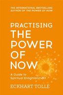 Practising the Power of Now | 9999903244806 | Eckhart Tolle