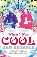 When I was Cool | 9999903214625 | Sam Kashner