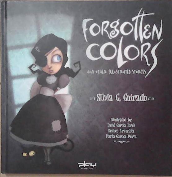 Forgotten Colors | 9999903247968 | Silvia G. Guirado