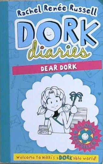 Dork Diaries: Dear Dork | 9999903163244 | Rachel Renée Russell