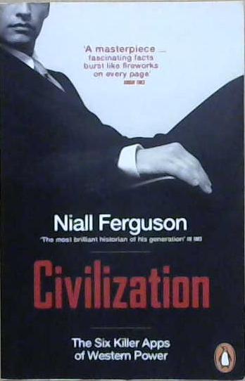 Civilization | 9999903240686 | Niall Ferguson