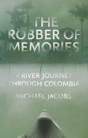 The Robber of Memories | 9999903150237 | Michael Jacobs