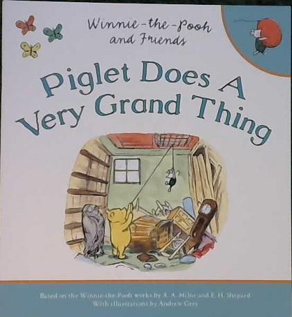 Piglet Does a Very Good Thing | 9999903224907 | Egmont Publishing Uk