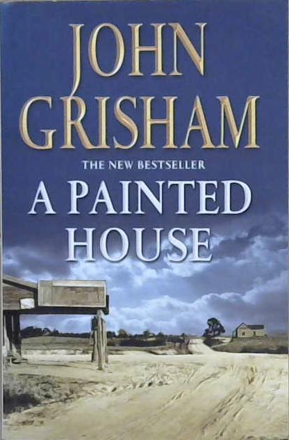 PAINTED HOUSE, A | 9999903183372 | GRISHAM, JOHN