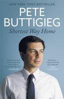 Shortest Way Home | 9999903054429 | Pete Buttigieg