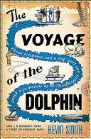 The Voyage of the Dolphin | 9999903215363 | Kevin Smith