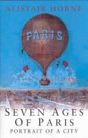 Seven Ages of Paris | 9999903249221 | Alistair Horne