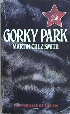 Gorky Park | 9999903189503 | Martin Cruz Smith