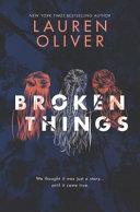 Broken Things | 9999903244264 | Lauren Oliver