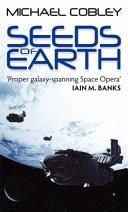 Seeds of Earth | 9999903256489 | Michael Cobley