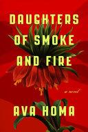 Daughters of Smoke and Fire | 9999903222729 | Ava Homa