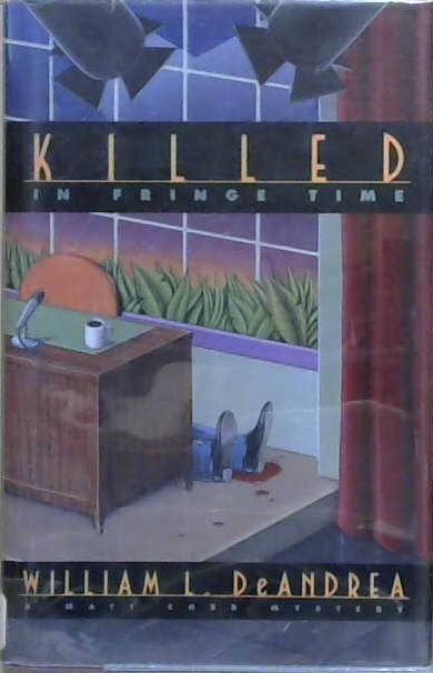 Killed in Fringe Time | 9999903228905 | William L. DeAndrea