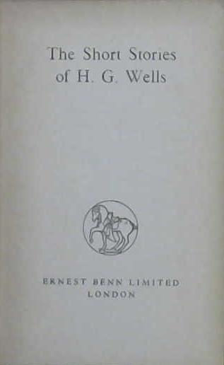 The Short Stories of H.G. Wells | 9999903140993 | H.G. Wells