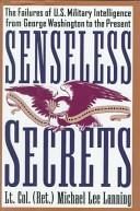 Senseless Secrets | 9999902485484 | Michael Lee Lanning