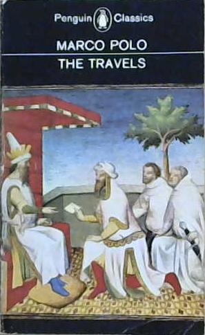 The Travels | 9999903133650 | Marco Polo Emeritus Editor of Dictionary of Medieval Latin from British Sources Ronald Latham