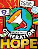 Generation Hope: Inspirational Ways to Save the World | 9999903053644 | Kimberlie Hamilton