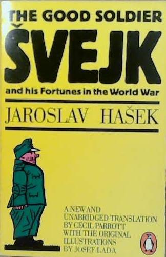 The Good Soldier Svejk and His Fortunes in the World War | 9999903250630 | Hasek, Jaroslav