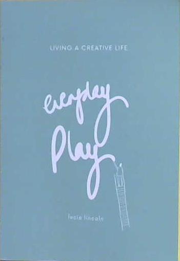 Everyday Play | 9999903209249 | Lucie Lincoln