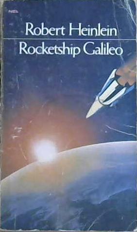 Rocketship Galileo | 9999903139324 | Robert Anson Heinlein