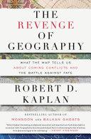 The Revenge of Geography | 9999903196129 | Robert D. Kaplan