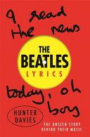 The Beatles Lyrics | 9999903223450 | Hunter Davies The Beatles