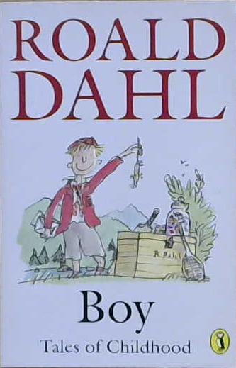 Boy: Tales of Childhood | 9999903216292 | Dahl, Roald