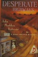 Desperate Highways | 9999903140825 | John Maddox Roberts