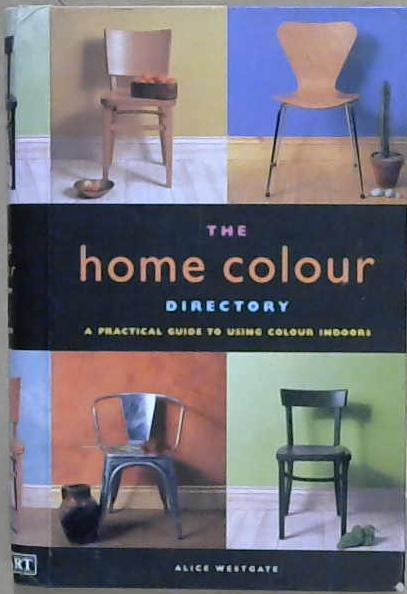 The Home Colour Directory | 9999903161608 | Alice Westgate