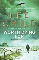 Worth Dying for | 9999903268574 | Lee Child,