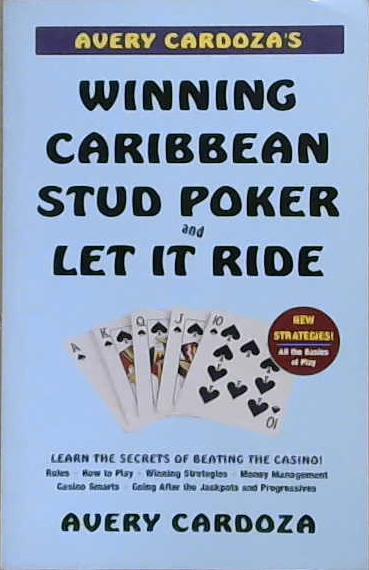 Avery Cardoza's Winning Caribbean Stud Poker and Let it Ride | 9999903128656 | Avery Cardoza