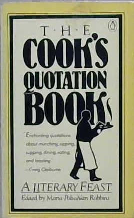 The Cook's Quotation Book | 9999903207931 | Maria Polushkin Robbins