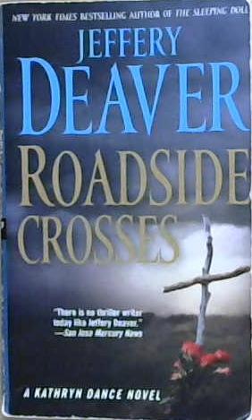 Roadside crosses | 9999903160182 | Jeffery Deaver,