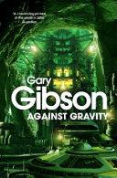 Against Gravity | 9781447224136 | Gary Gibson