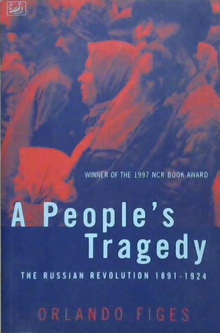 A People's Tragedy | 9999903245223 | Orlando Figes