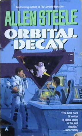 Orbital decay | 9999903233152 | Steele, Allen M.