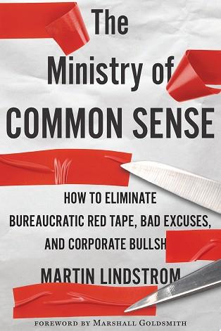 The Ministry of Common Sense | 9999903251583 | Martin Lindstrom